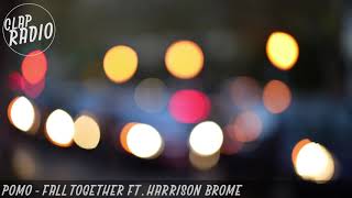 Pomo - Fall Together ft. Harrison Brome