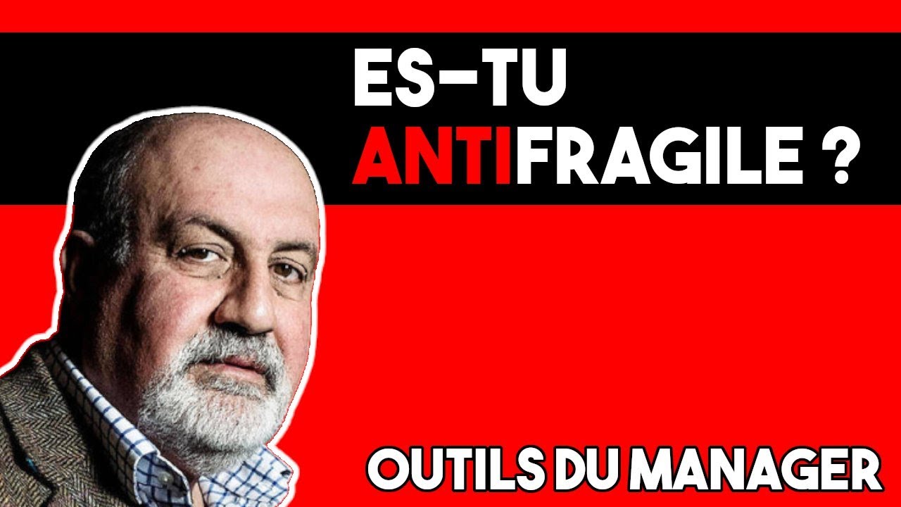 236 - Es-tu Antifragile ? (Nassim Nicholas Taleb)