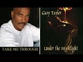 GARY TAYLOR - Take Me Through - 2001