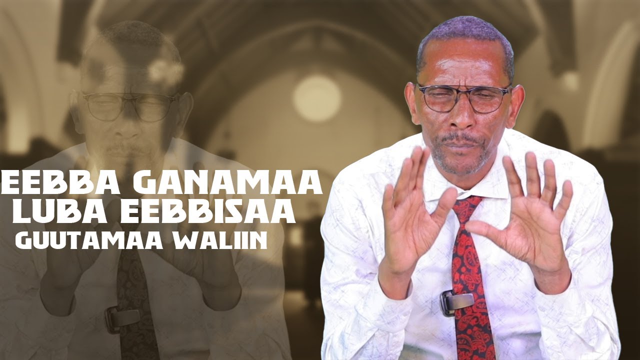 Eebba Ganamaa Luba Eebbisaa Guutamaa Waliin / 688