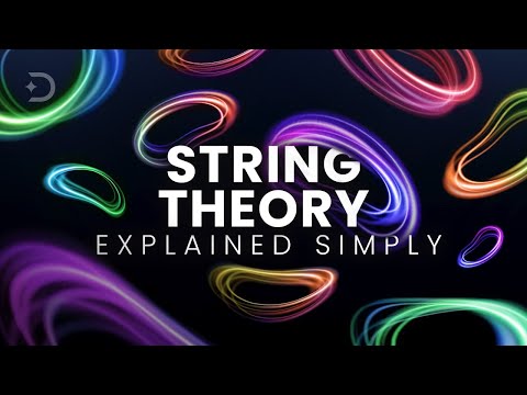 A Simple Explanation Of String Theory. What Does Reality Consist Of?