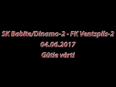 SK Babīte/Dinamo-2 - FK Ventspils-2 Gūtie vārti (04.06.2017)