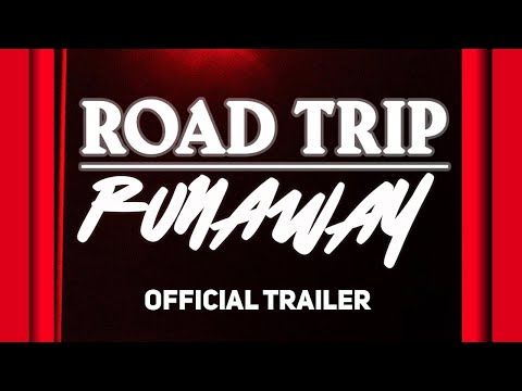 Road Trip Runaway | OFFICIAL TRAILER