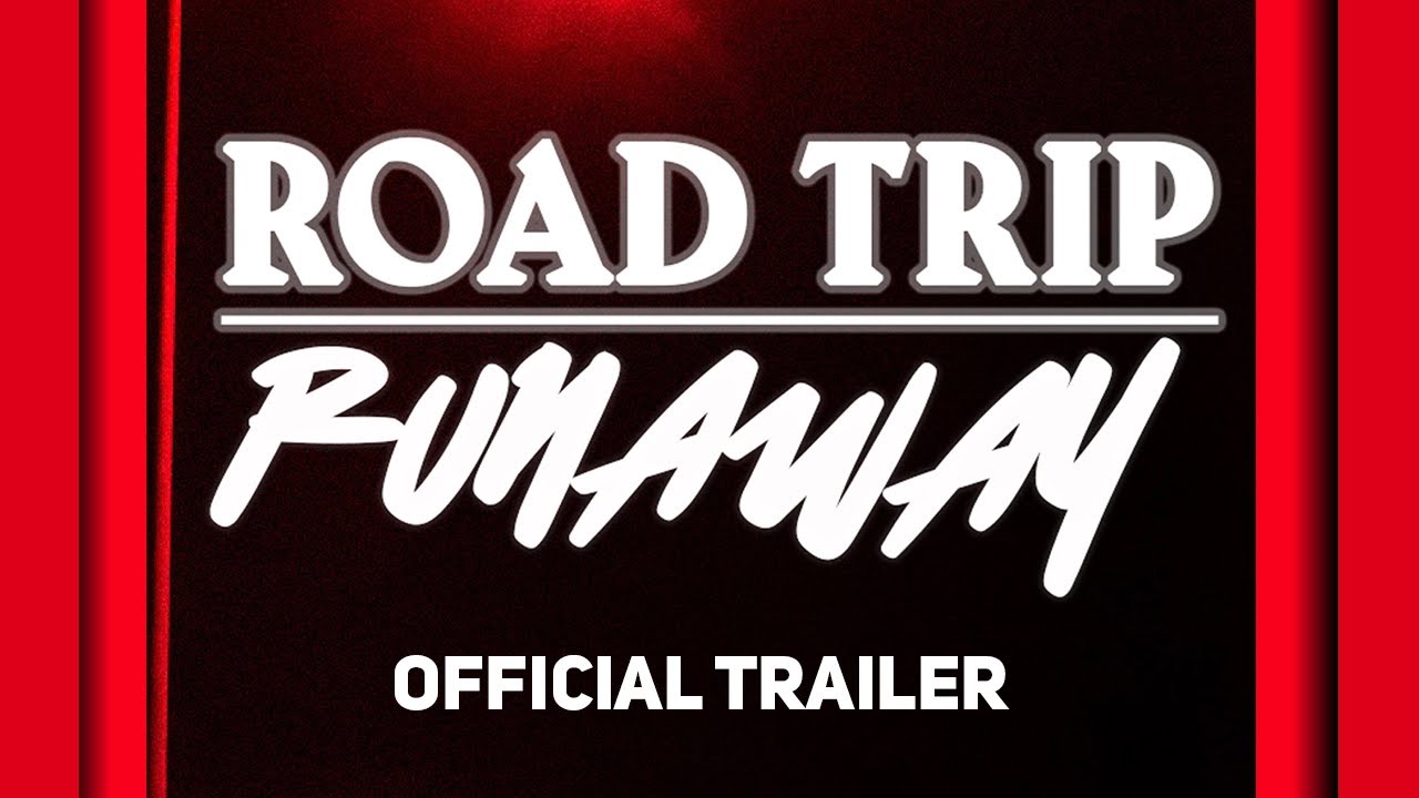 Miniature de la vidéo Road Trip Runaway | OFFICIAL TRAILER du film Road Trip Runaway