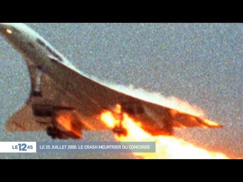 25 juillet 2000 : crash du Concorde, la fin d'un mythe