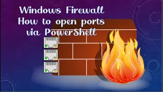 How to open Windows Firewall port | Windows 10 | Windows Server 2016 | GUI & Powershell