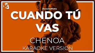 Chenoa - Cuando Tu Vas LETRA (Instrumental KARAOKE)