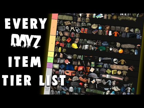 Every DayZ Item Tier List (2025)