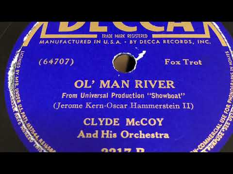 OL’ Man River - Clyde McCoy And His Orchestra 1935