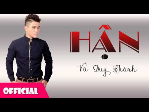 Thể hiện bởi Vũ Duy Khánh