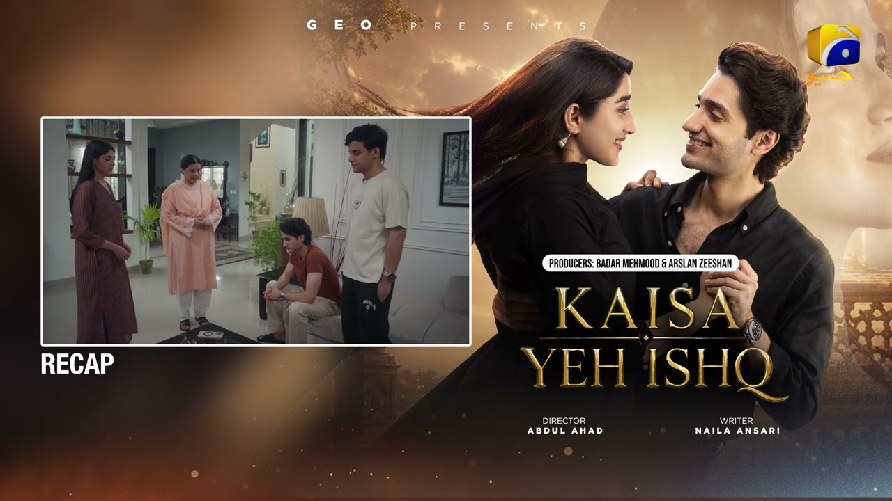 Recap Kaisa Yeh Ishq Episode 10 - 24th August 2026 - Har Pal Geo