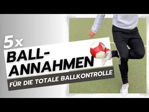 5 Ballannahmen zur Verbesserung deiner Technik und Ballkontrolle!