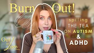 BURNOUT! | Perimenopause, Autism & ADHD