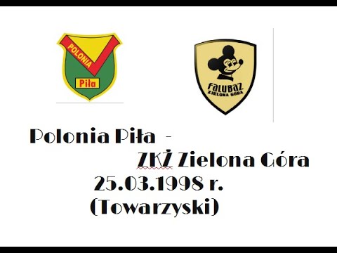 Polonia Piła  - ZKŻ Zielona Góra   25.03.1998 r. (Towarzyski)