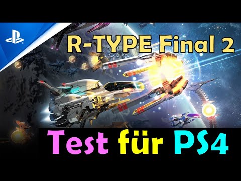 R-Type Final 2 🚀 PS4 - Test DEUTSCH ! Ein würdiger Klassiker im neuen Gewand ?!? [German/Deutsch]