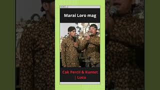 Download lagu Marai Loro mag | Cak Percil Bikin Ngakak #shorts #cakpercil mp3