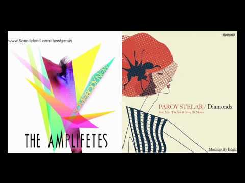 The Amplifetes - Sombody New Vs Parov Stelar - Diamonds