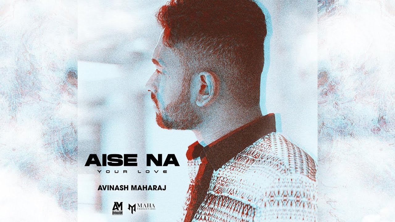 #8 Aisa Na Dekho Mujhe - Avinash Maharaj