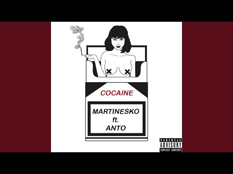 Cocaine (feat. Anto)