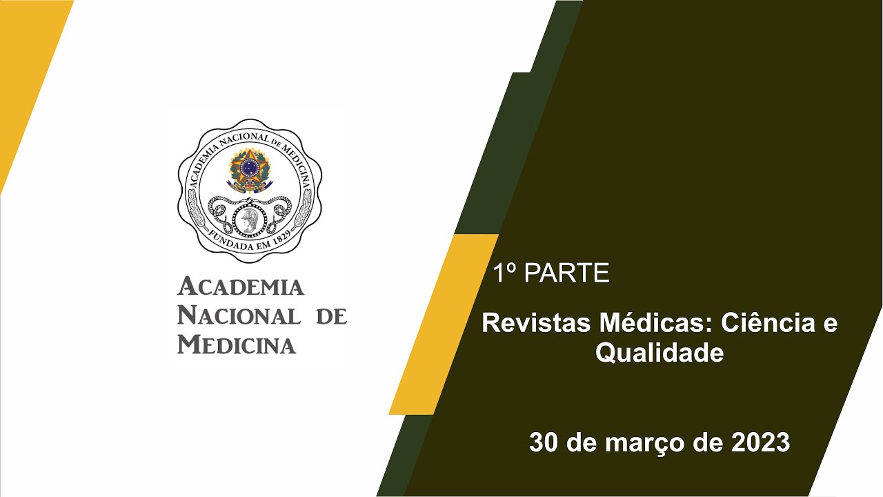 Revistas Médicas: Ciência e Qualidade – 30 de março de 2023 – [1ªparte]