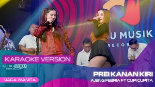 Download lagu PREI KANAN KIRI (VERSI KARAOKE) - AJENG FEBRIA ft CUPI CUPITA | ATI MANTEB BAKAL SIDO RABI mp3