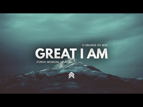 Great I Am | Spontaneous Instrumental Worship - Fundo Musical para Oração - Pad + Piano