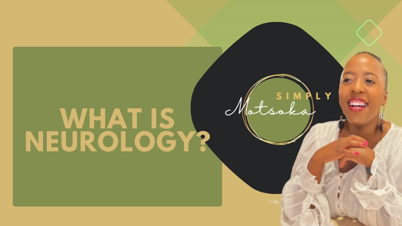 What is Neurology?