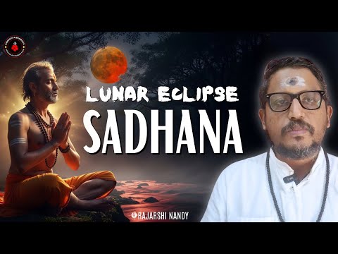 Upcoming Grahan | Lunar Eclipse Sadhana | #rajarshinandy