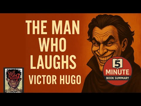 L'Homme qui rit de Victor Hugo | Résumé en 5 minutes