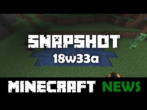 What's New in Minecraft Snapshot 18w33a?