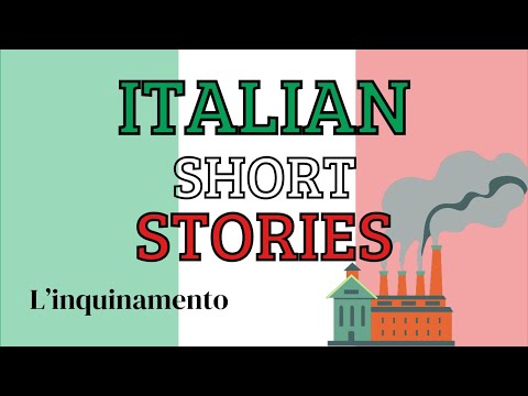 L'inquinamento - Learn Italian with Short Stories #2