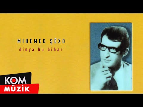 Mihemed Şêxo - Dinya Bu Bihar (Official Audio © Kom Müzik)