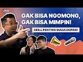 Semua Orang Bisa Ngomong Tapi Gak Semua Didengerin KULI 39 Kemal Mochtar