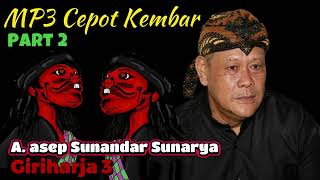 Download lagu Cepot Kembar Part 2 MP3 Abah H.Asep Sunandar Sunarya Rekaman Panggung di Banjaran Bandung mp3