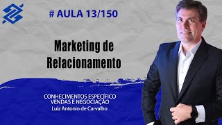 BB 2023 - Marketing de Relacionamento - Marketing - Vendas - Atendimento - 13/150
