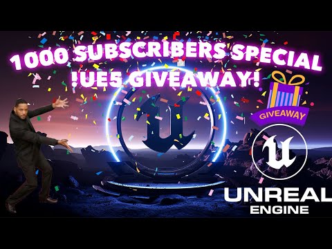1000 Subscribers Special - Unreal Engine 5 Giveaway!