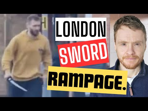 London sword rampage.