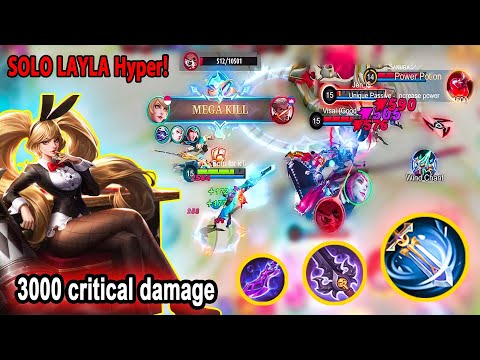 SOLO LAYLA HYPER FULL CRITICAL DAMAGE - LAYLA BEST BUILD 2022 ~ LAYLA TOP 1 MLBB