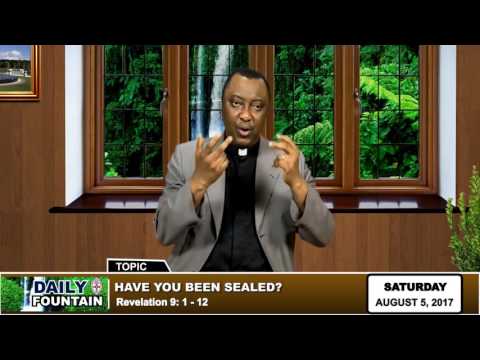 DAILY FOUNTAIN OF AUGUST 5, 2017- VEN. DR. PRINCEWILL  IREOBA.