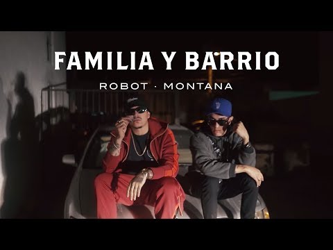 Robot Montana - Familia y Barrio