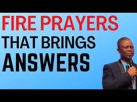 Fire Prayers That Brings Immediate Answers - Dr Olukoya