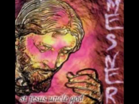 Mesner - St Jesus Uncle God