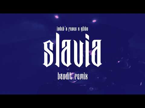 FONOS X INDEB X GIBBS - SLAVIA ( BANDIT REMIX )