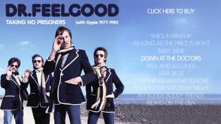 Dr Feelgood - Taking No Prisoners (With Gypie 1977 - 1981) Album Sampler