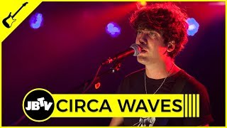 Circa Waves - So Long | Live @ JBTV