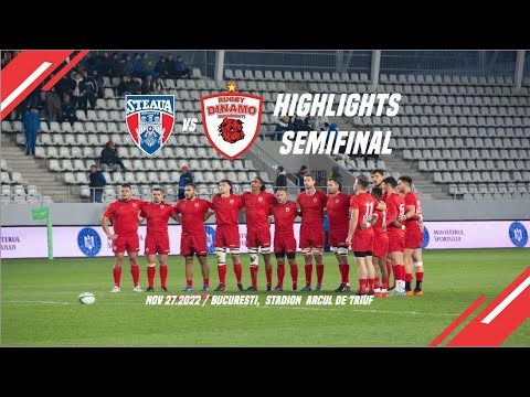 CSA Steaua - CS Dinamo - Semifinala Ligii Nationale de Rugby - 2022