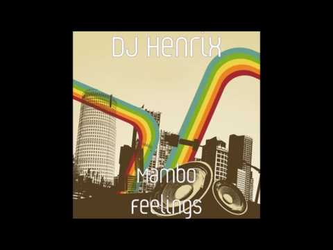 DJ Henrix - Mambo Feelings | Salsa Music