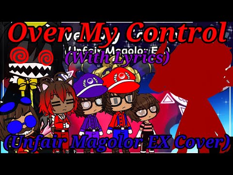 The Ethans React To:Over My Control (Unfair Magolor EX) With Lyrics By Juno Songs (Gacha Club)
