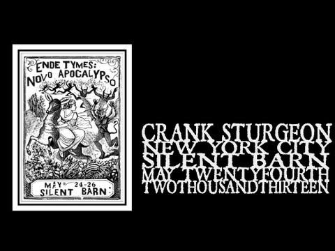 Crank Sturgeon - Ende Tymes Festival 2013