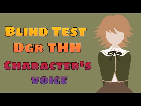 Blind Test Danganronpa THH - Guess the character's voices (english)